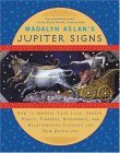 Jupiter Signs, by Madalyn Aslan