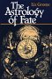 Astrology of Fate, by Liz Greene