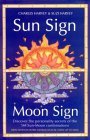 Sun Sign, Moon Sign, by Charles Harvey
