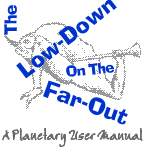 The Low-Down on the Far-Out